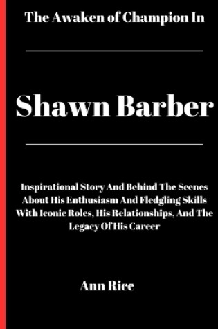 Cover of The Awaken champion in shawn Barber