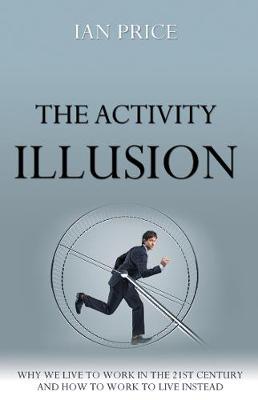Book cover for The Activity Illusion