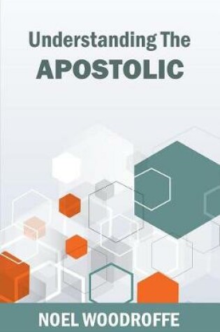 Cover of Understanding the Apostolic