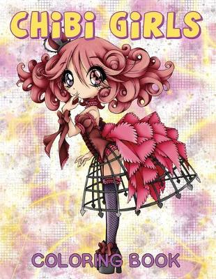 Book cover for Chibi Girls Coloring Book