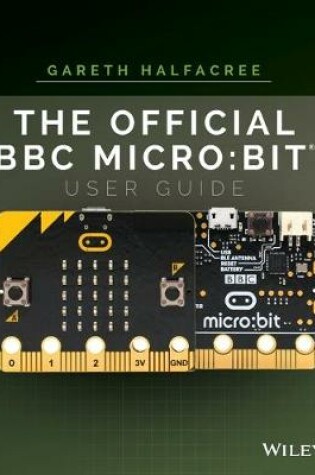 Cover of The Official BBC micro:bit User Guide