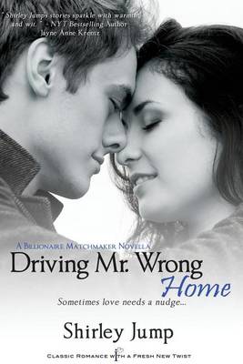 Cover of Driving Mr. Wrong Home