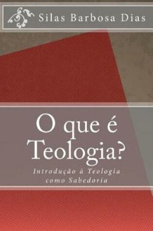 Cover of O que e Teologia?