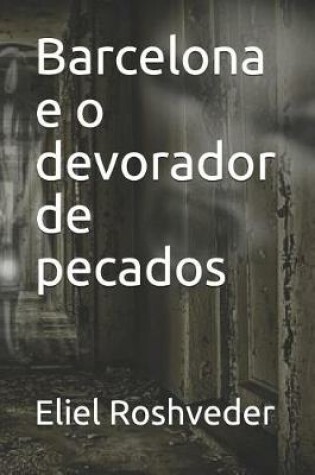 Cover of Barcelona e o devorador de pecados