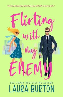 Book cover for Flirting with my Enemy