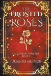 Book cover for The Frosted Roses