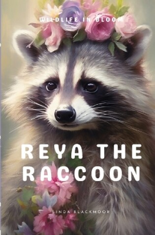 Cover of Reya The Raccoon