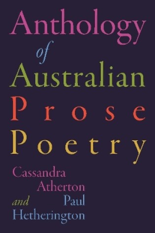 Cover of The Anthology of Australian Prose Poetry