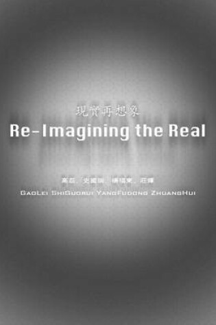 Cover of Re-imagining the Real