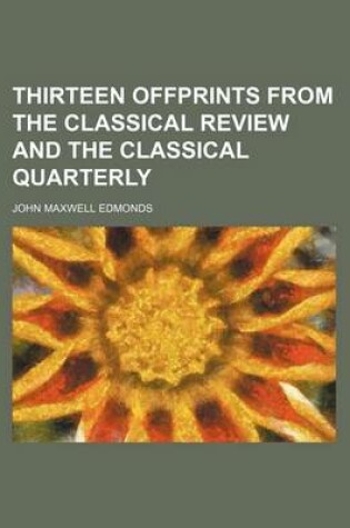 Cover of Thirteen Offprints from the Classical Review and the Classical Quarterly