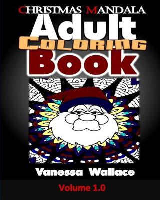 Book cover for Christmas Mandalas Adult Coloring Book