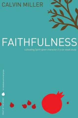 Cover of Fruit of the Spirit: Faithfulness