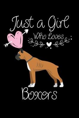 Book cover for Just a Girl Who Loves Boxers