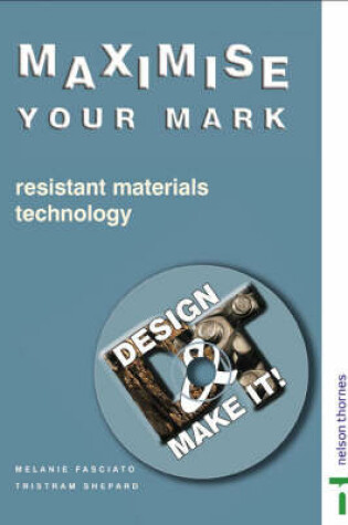 Cover of Design and Make It! - Maximise Your Mark!