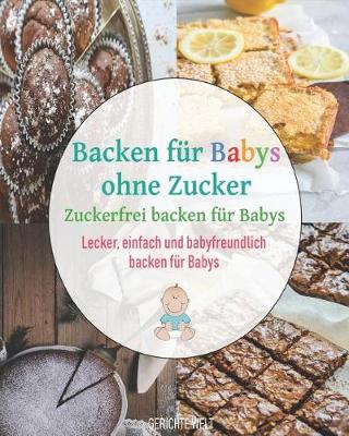 Book cover for Backen f r Babys ohne Zucker