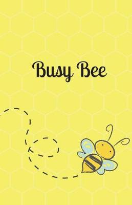 Book cover for Busy Bee Journal