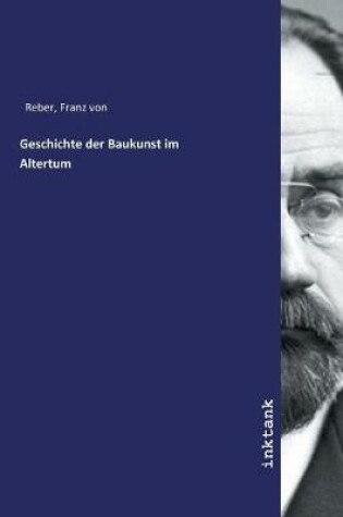 Cover of Geschichte der Baukunst im Altertum