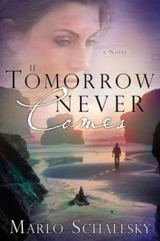 Cover of If Tomorrow Never Comes