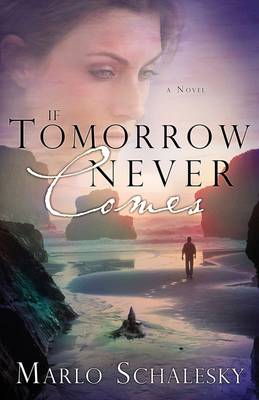 Book cover for If Tomorrow Never Comes