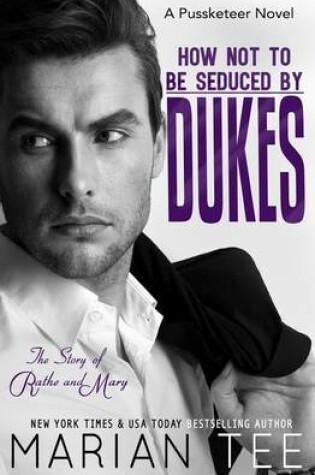 Cover of How Not to Be Seduced by Dukes