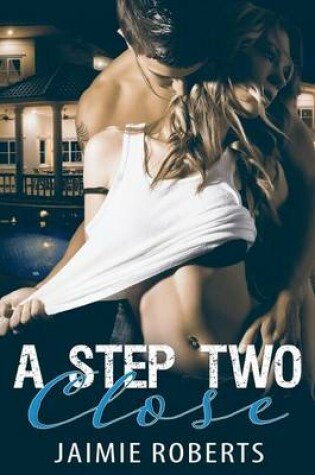 Cover of A Step Two Close