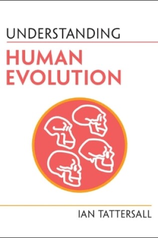 Cover of Understanding Human Evolution