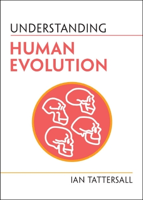 Cover of Understanding Human Evolution