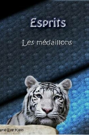 Cover of Esprits - Les Medaillons