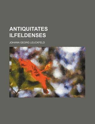 Book cover for Antiquitates Ilfeldenses