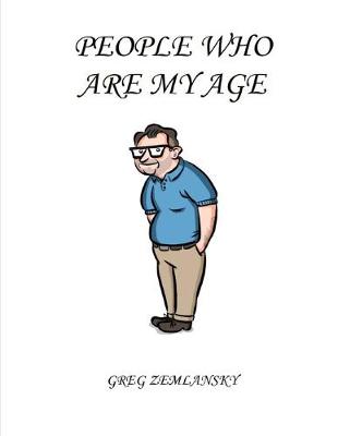 Book cover for People Who Are My Age