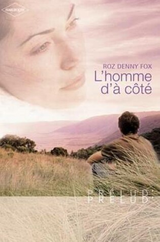 Cover of L'Homme D'a Cote (Harlequin Prelud')