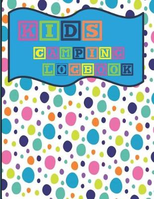 Book cover for Kids Camping Logbook