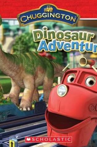 Cover of Chuggington: Dinosaur Adventure!