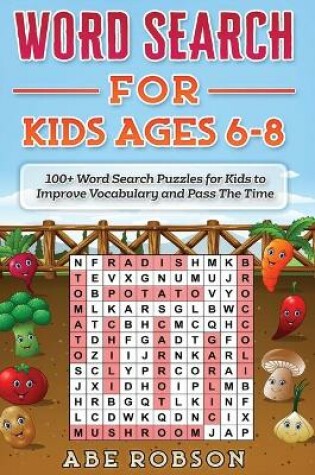 Cover of Word Search for Kids Ages 6-8