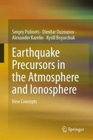 Cover of Earthquake Precursors in the Atmosphere and Ionosphere