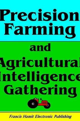 Cover of Precision Farming and Agricultural Intelligence Gathering