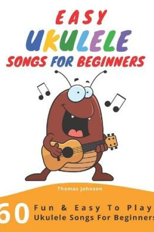 Cover of Easy Ukulele Songs For Beginners