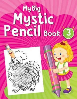 Book cover for My Big Mystic Pencil Book 3