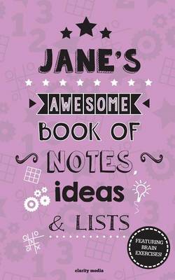 Book cover for Jane's Awesome Book Of Notes, Lists & Ideas