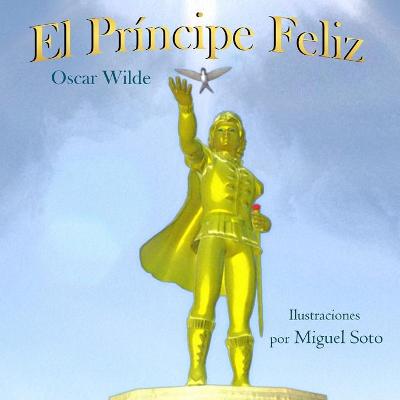 Book cover for El Príncipe Feliz (Ilustrado)