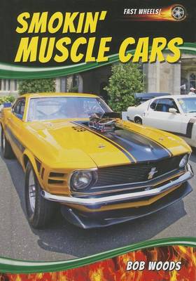 Book cover for Smokin' Muscle Cars