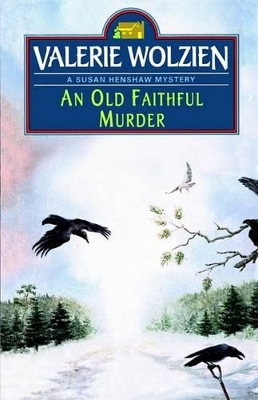 Book cover for An Old Faithful Murder
