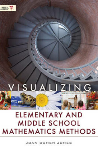 Cover of Visualizing Elementary and Middle School Mathematics Methods