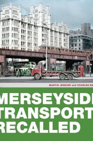 Cover of Merseyside Transport Recalled