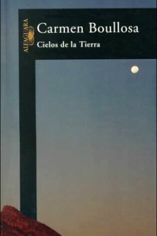 Cover of Cielos de la Tierra