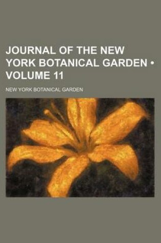 Cover of Journal of the New York Botanical Garden (Volume 11)