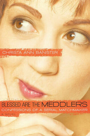 Cover of Blessed Are the Meddlers