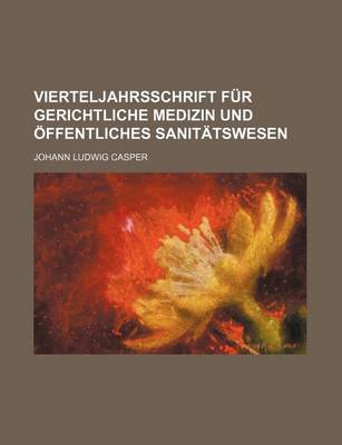 Book cover for Vierteljahrsschrift Fur Gerichtliche Medizin Und Ffentliches Sanit Tswesen (19)