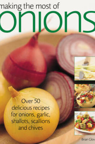 Cover of Making the Most of Onions