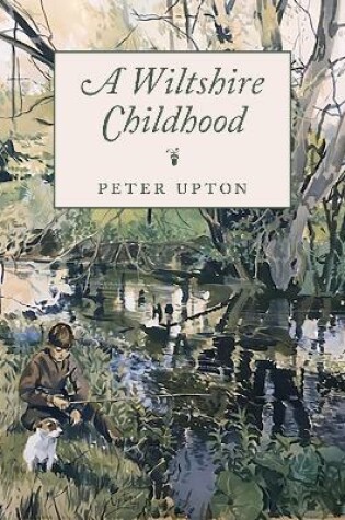 Cover of A Wiltshire Childhood